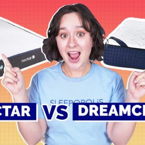 Nectar Vs DreamCloud Mattress Comparison - Which Is Right For You?